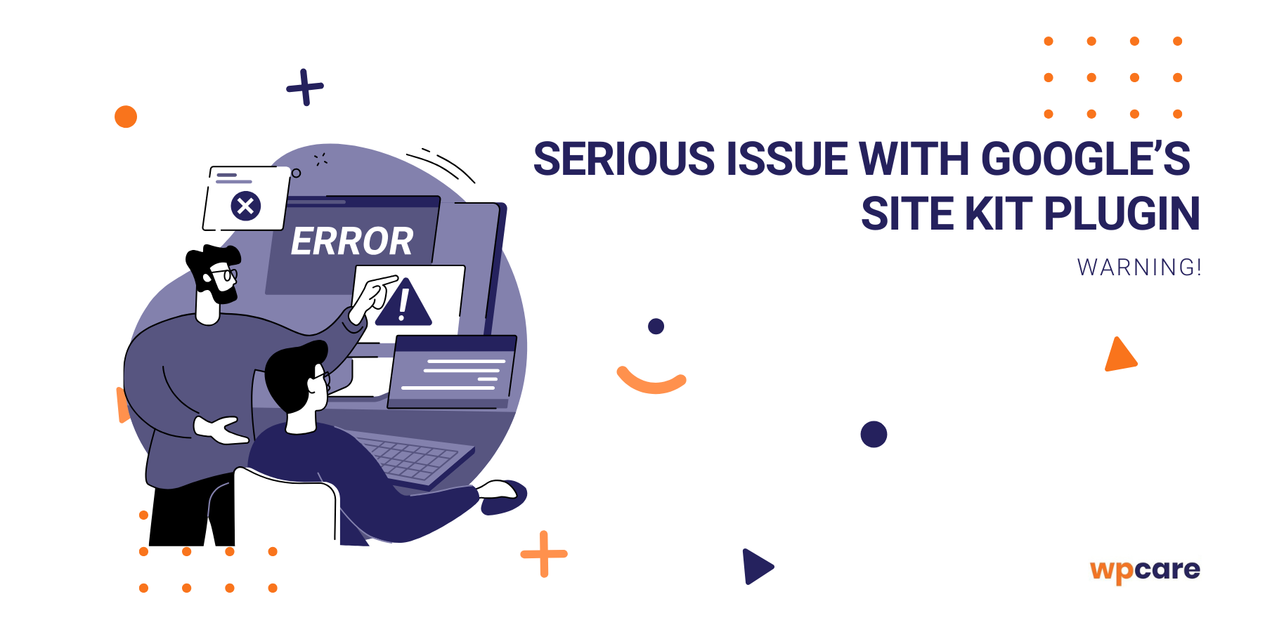 Warning! Serious issue with Google’s Site Kit plugin