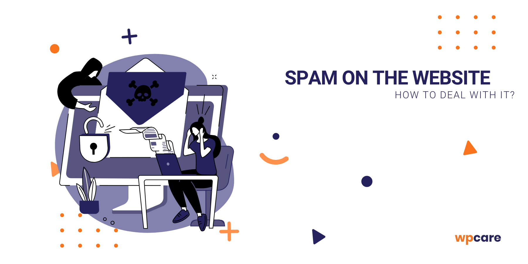 SPAM on&nbsp;the website – how to&nbsp;deal with it?