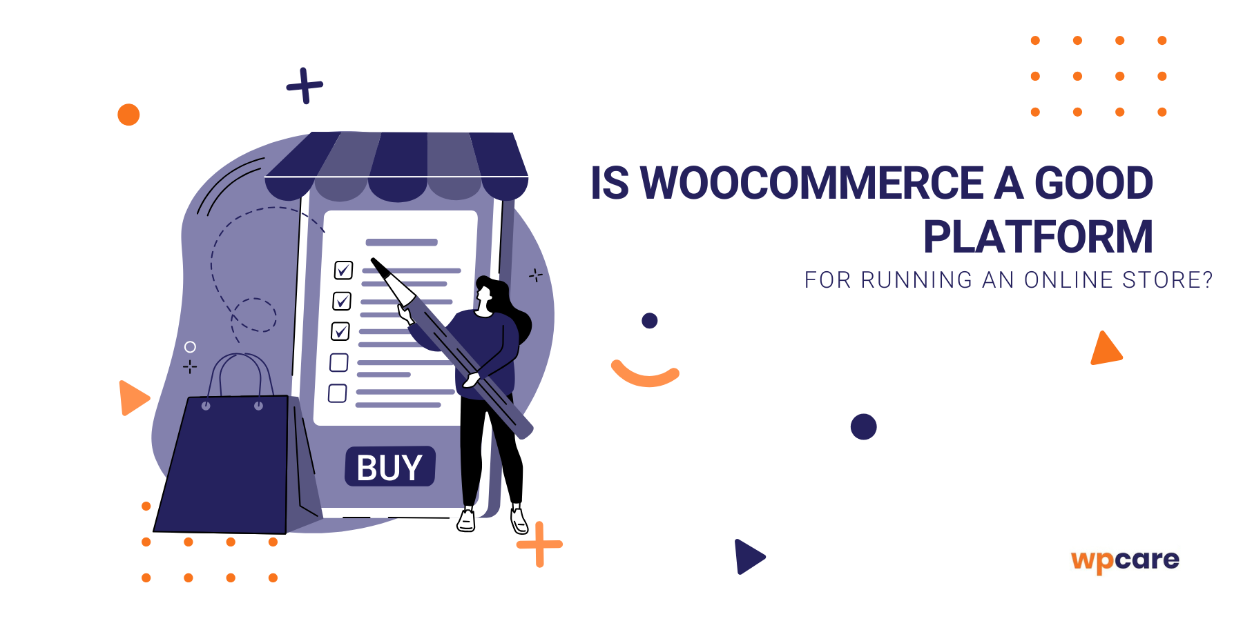 Is WooCommerce a&nbsp;good platform for running an online store?