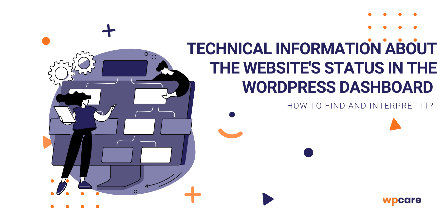 Technical information about the website’s status in&nbsp;the WordPress dashboard: how to&nbsp;find and interpret it?