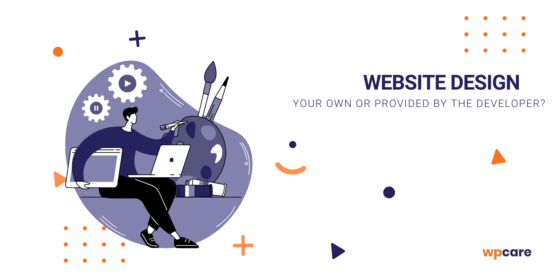 Website design – your own or&nbsp;provided by&nbsp;the developer?