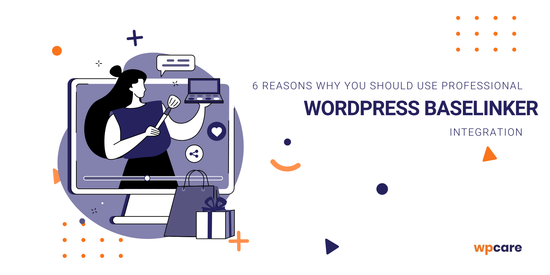 6 reasons why you should use professional WordPress BaseLinker integration
