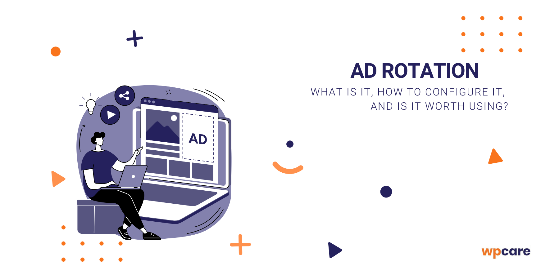 Ad rotation – what is it, how to&nbsp;configure it, and is it worth using?