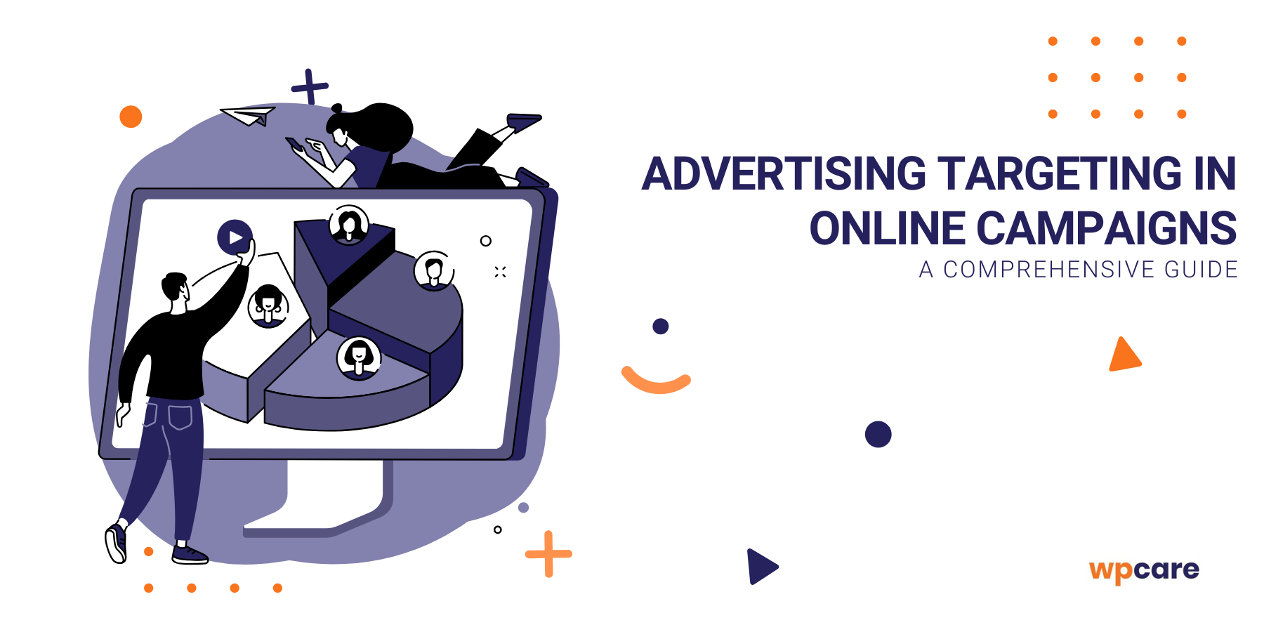 Advertising targeting in&nbsp;online campaigns – a&nbsp;comprehensive guide