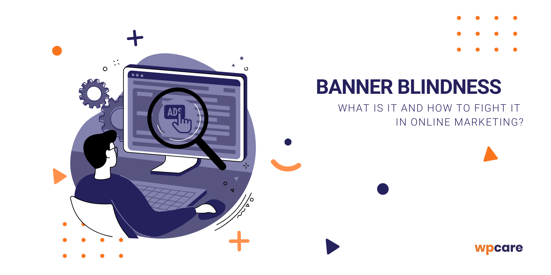 Banner blindness – what is it and how to&nbsp;fight it in&nbsp;online marketing?