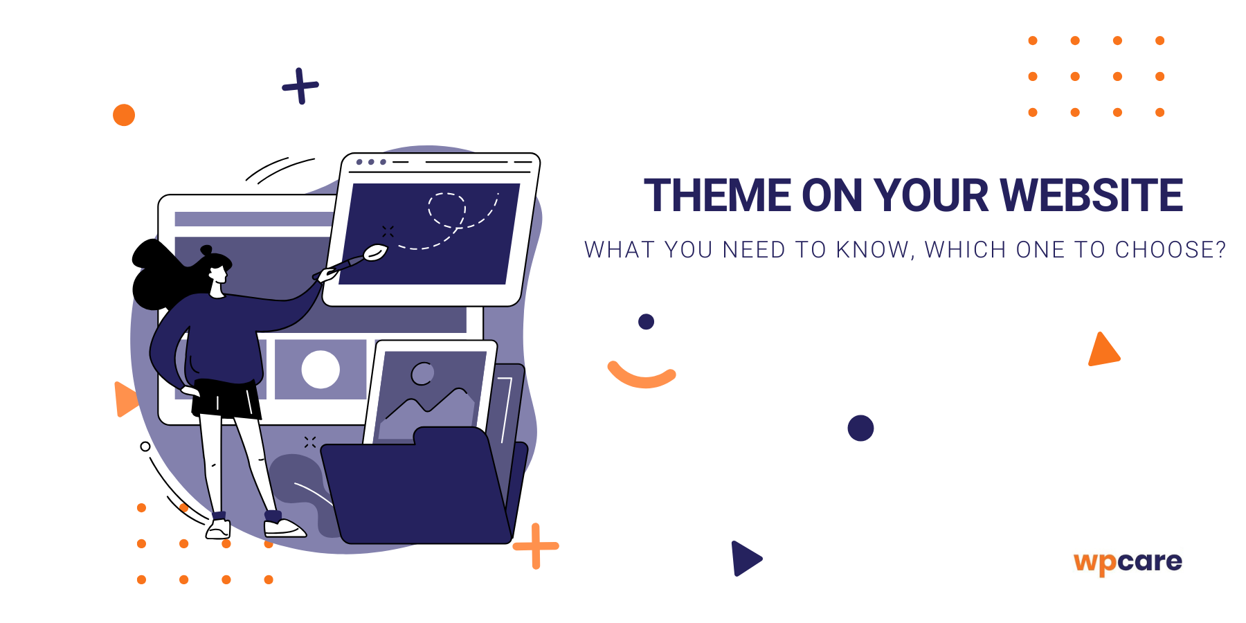 Theme on your website – what you need to know, which one to choose?