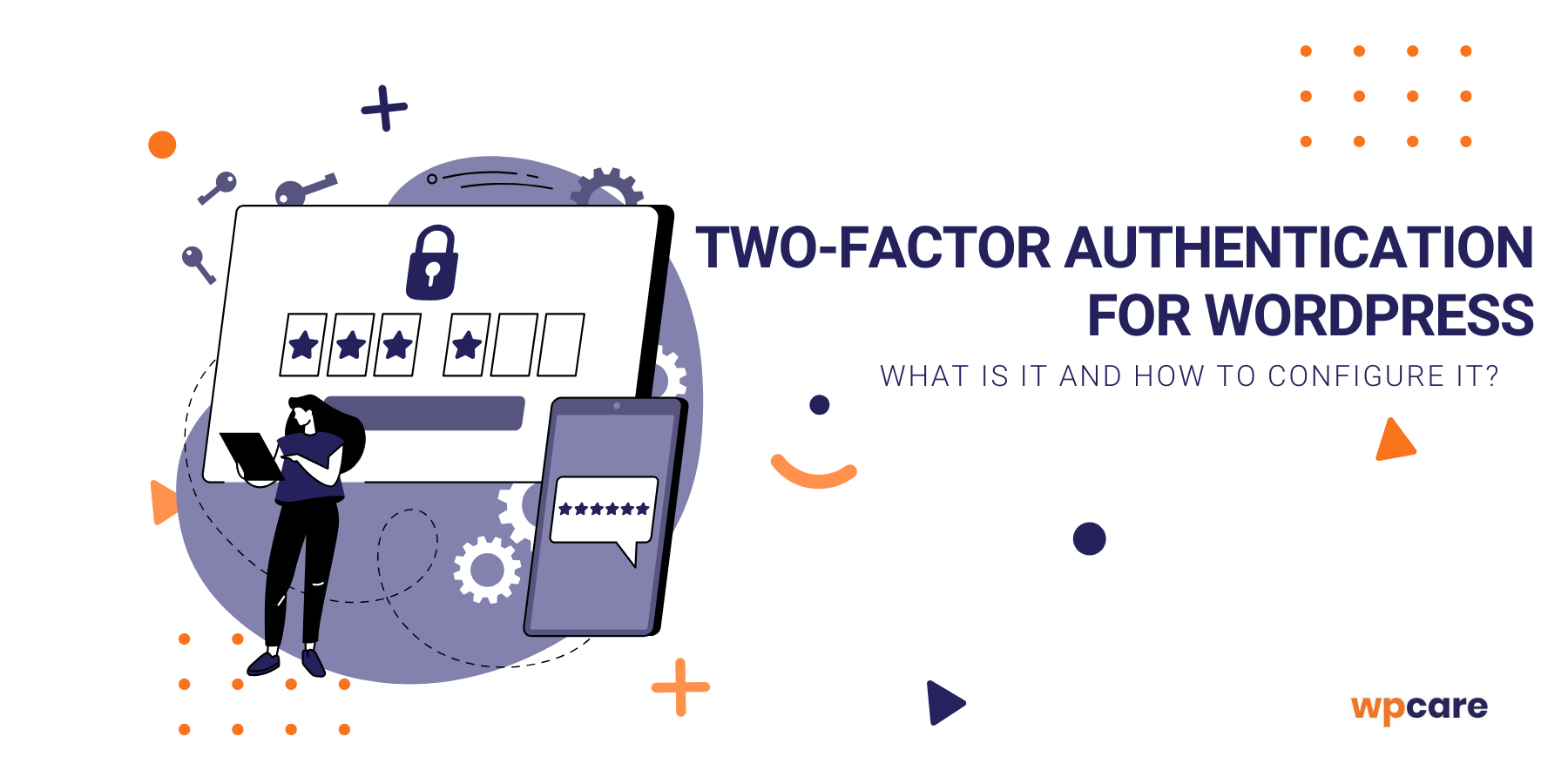 Two-factor authentication for WordPress – what is it and how to&nbsp;configure it?