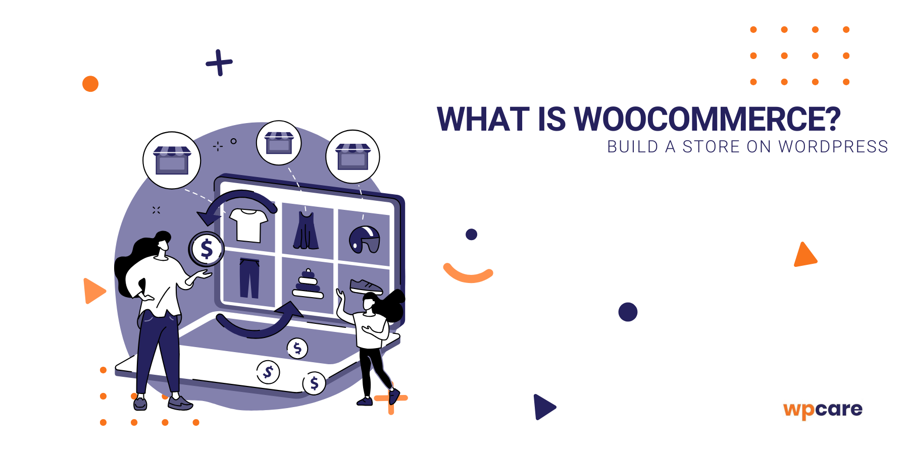 What is WooCommerce? Build a store on WordPress