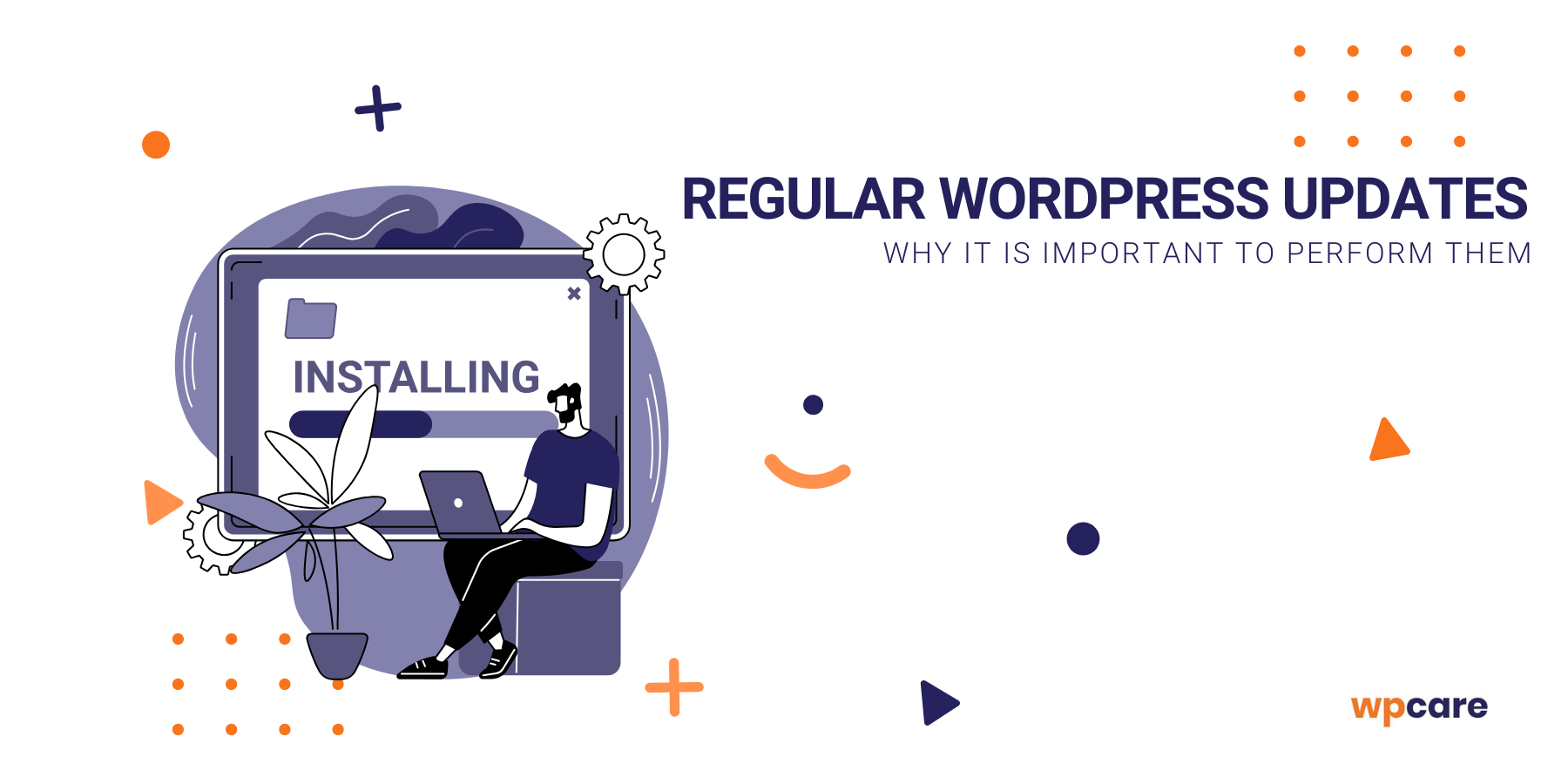 Why is performing regular WordPress updates important?