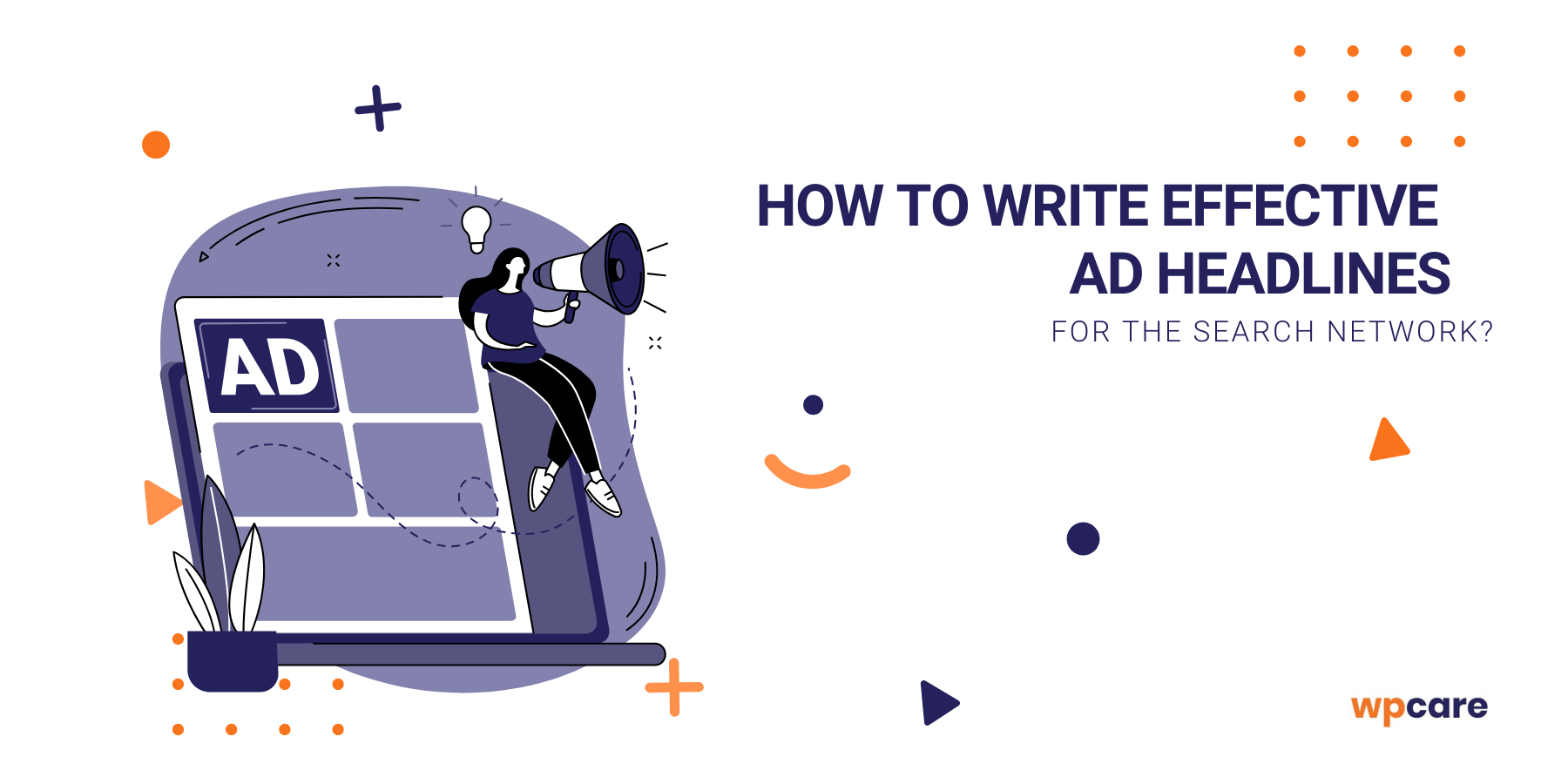 How to&nbsp;write effective ad headlines for the search network?