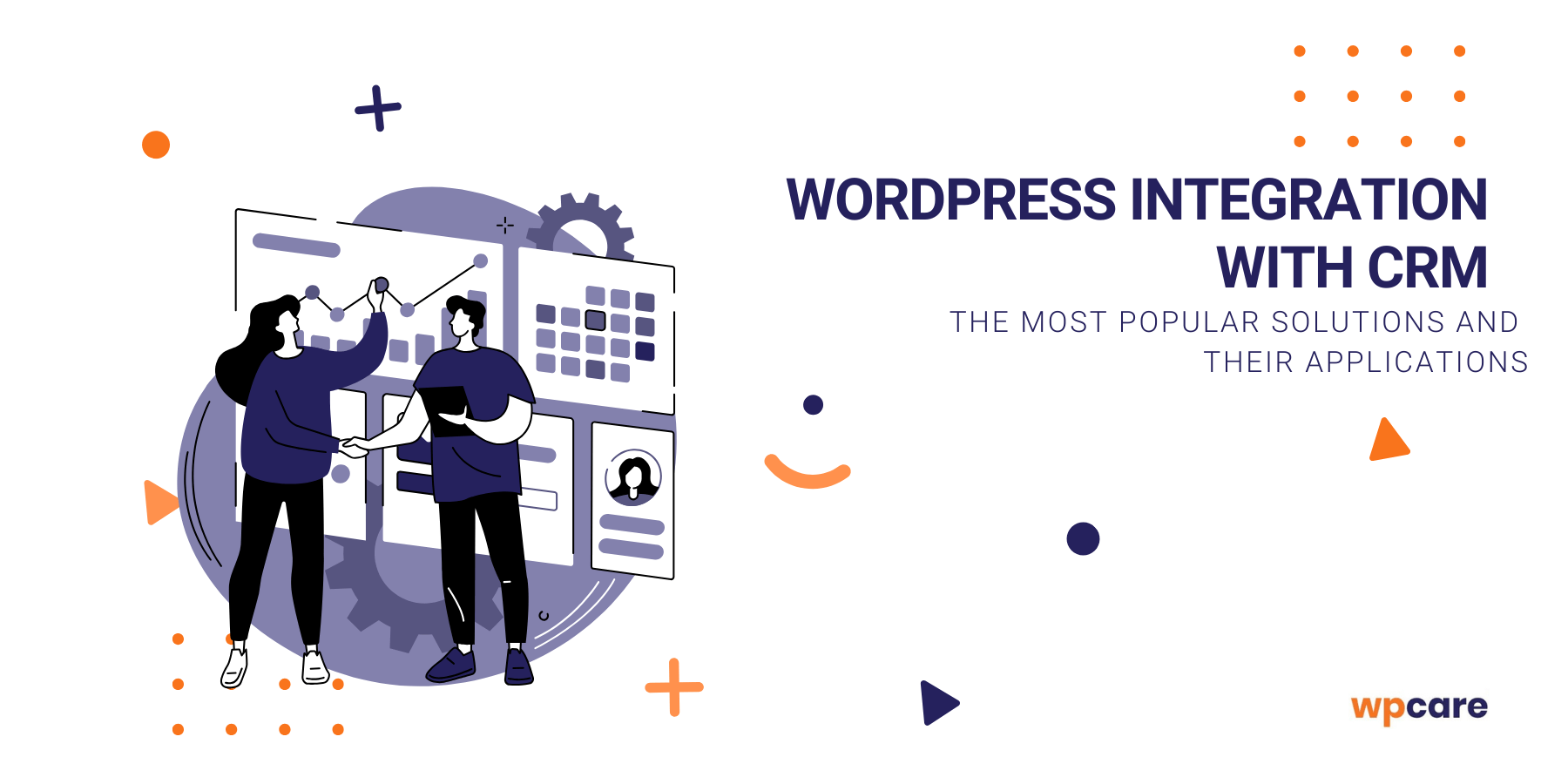 WordPress Integration with CRM – the most popular solutions and their applications