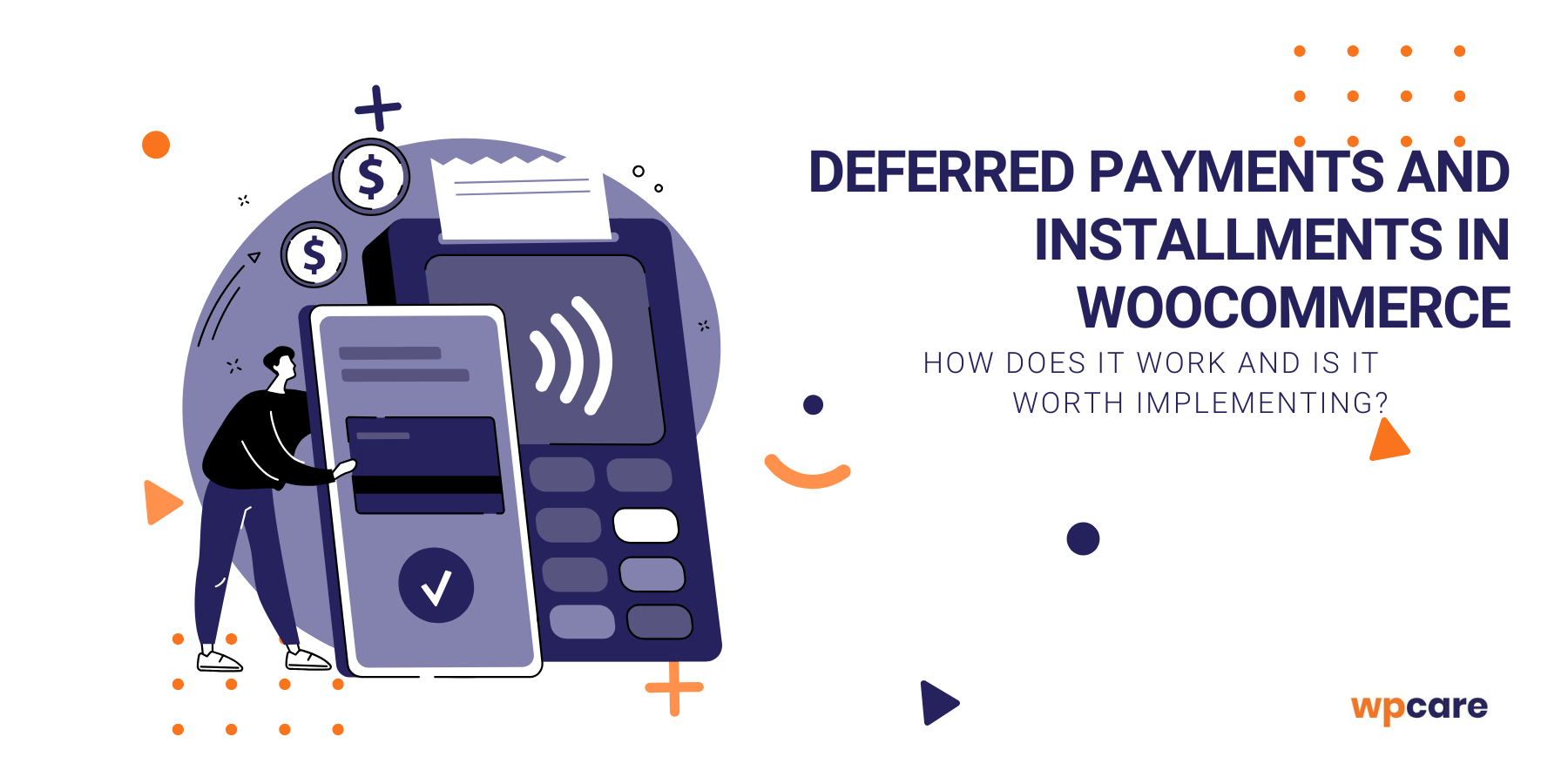 Deferred payments and installments in WooCommerce – how does it work and is it worth implementing?